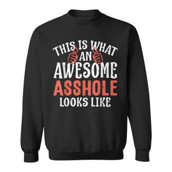 Awesome Asshole Vulgar Profanity Sweatshirt - Monsterry