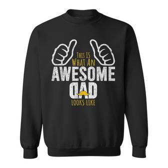 This Is What An Awesome Dad Looks Like Fathers Day Sweatshirt - Thegiftio UK