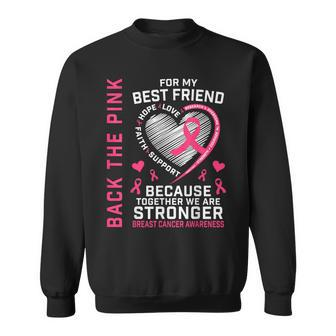 Back The Pink Best Friend Breast Cancer Awareness Bff Sweatshirt - Monsterry UK