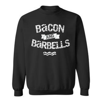 Bacon And Barbells Workout Gym Apparel Sweatshirt - Monsterry AU