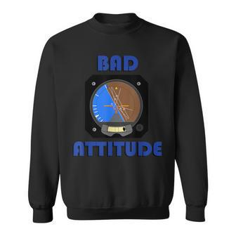 Bad Attitude Pilot Attitude Indicator Sweatshirt - Monsterry CA