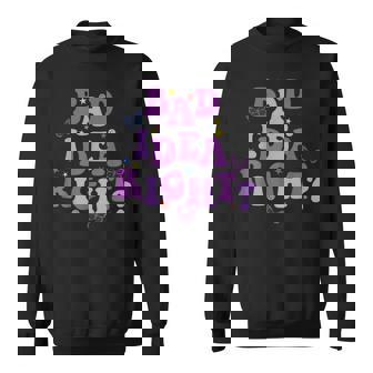 Bad Idea Right Sweatshirt - Seseable