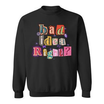 Bad Idea Right Tour 2024 Sweatshirt - Monsterry UK