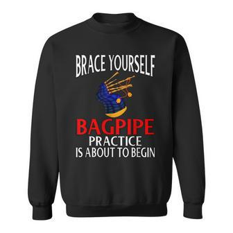 Bagpipes Humor Bagpipe Practice Piper Bagpiper Sweatshirt - Seseable