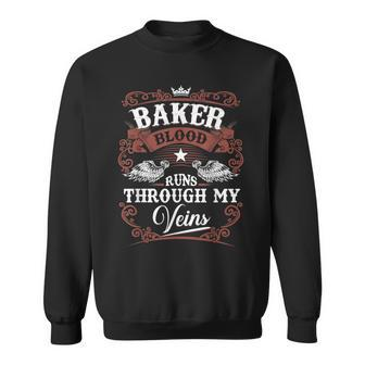 Baker Blood Runs Through My Veins Family Name Vintage Sweatshirt - Seseable
