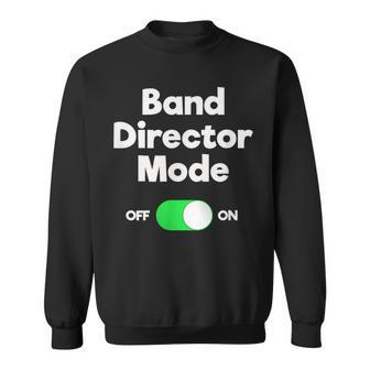 Band Director Mode Sweatshirt - Monsterry CA