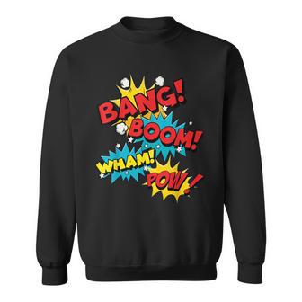 Bang Boom Pow Wham Comic Bubbles Sweatshirt - Monsterry UK