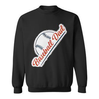Baseball Dad Daddy Father's Day Sweatshirt - Seseable