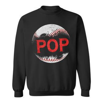 Baseball Pop Happy Fathers Day Proud Dad Grandpa Men Sweatshirt - Thegiftio UK