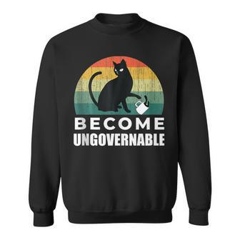 Become Ungovernable I Do What I Want Cat Sweatshirt - Monsterry