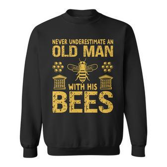 Beekeeping Never Underestimate An Old Man With His Bees Sweatshirt - Seseable