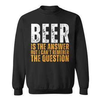 Beer Is The Answer Graphic Beer Sweatshirt - Thegiftio UK