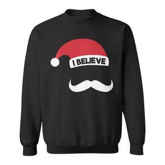 I Believe Santa Mustache Family Christmas Pajama I Believe Sweatshirt - Thegiftio UK
