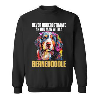 Bernedoodle Dog Breed Pet Never Underestimate A Old Man Sweatshirt | Mazezy