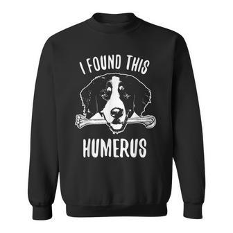 Bernese Mountain Dog Dog Humerus Berner Sweatshirt - Monsterry CA