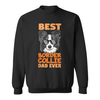 Best Border Collie Dad Ever Cooler Hunde Papaater Geschenk Sweatshirt - Geschenkecke