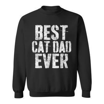 Best Cat Dad Ever Cat Dad Fathers Day Sweatshirt - Monsterry DE