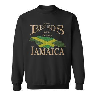 Best Dads Are From Jamaica Fathers Day Sweatshirt - Monsterry UK
