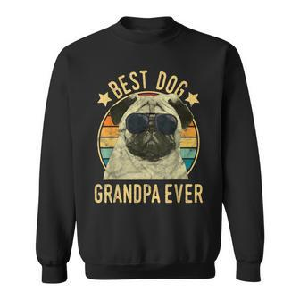 Best Dog Grandpa Ever Pug Father's Day Sweatshirt - Monsterry