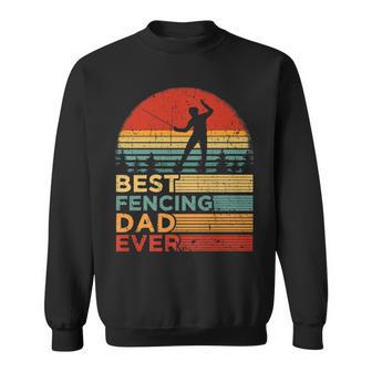 Best Fencing Dad Ever Vintage Fencing Father's Day Sweatshirt - Monsterry AU