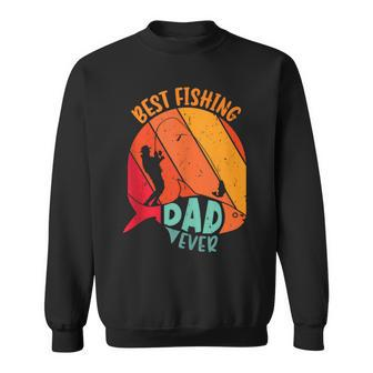 Best Fishing Dad Ever Fathers Day Dad Fishing 2024 Sweatshirt - Thegiftio UK