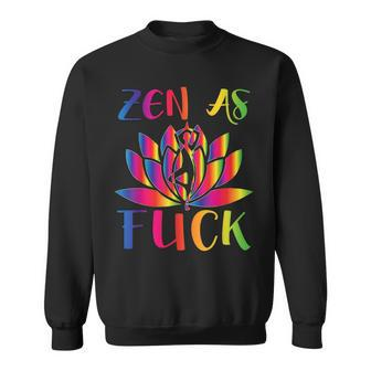 Best Fucking Spirituality T Zen As Fuck Yoga Sweatshirt - Monsterry UK