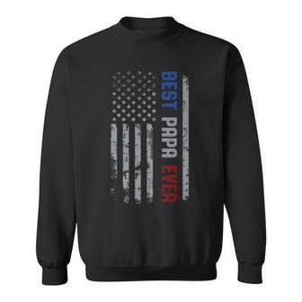 Best Papa Ever Father's Day Loving Dad Us Flag 4Th Of July Sweatshirt - Thegiftio UK