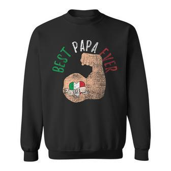 Best Papa Ever Italian Dad Fathers Day Vintage Sweatshirt - Monsterry AU