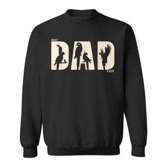 Best Parrot Dad Ever Fathers Day Parrot Sweatshirt - Monsterry