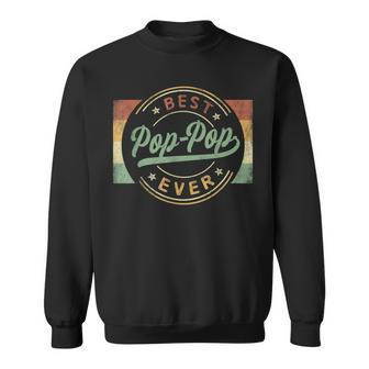 Best Pop-Pop Ever Emblem Father's Day Poppop Grandpa Sweatshirt - Seseable