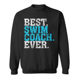 Best Swim Coach Ever Swim Coach Sweatshirt - Monsterry