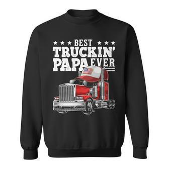 Best Truckin Papa Ever Big Rig Trucker Father's Day Gif Sweatshirt | Mazezy