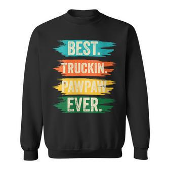 Best Truckin Pawpaw Ever Father's Day 2024 Women Sweatshirt - Thegiftio UK