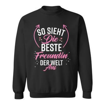 Beste Freundin Der Welt German Language Black Sweatshirt - Seseable