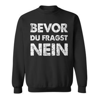 Bevor Du Frag No German Language Black Sweatshirt - Seseable