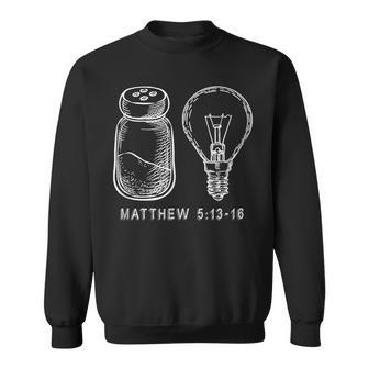 Bible Verse Salt And Lamp You Are The Light Of The World Sweatshirt - Monsterry CA