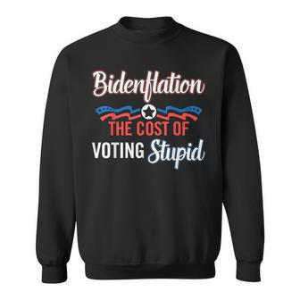 Biden Flation The Cost Of Voting Stupid Anti Biden 4Th July Sweatshirt - Seseable