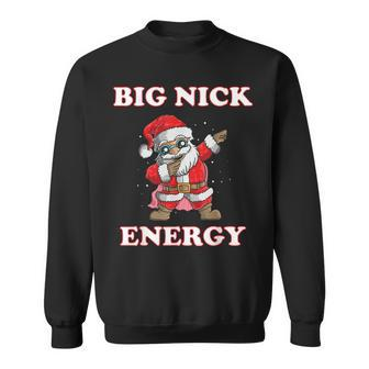 Big Nick Energy Christmas Dabbing Santa Sweatshirt - Thegiftio UK