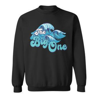 The Big One Surf Birthday Beach Theme Family Matching Sweatshirt - Monsterry UK