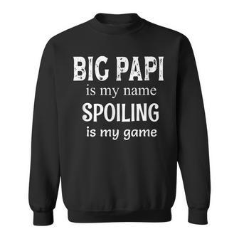 Big Papi Is My Name Special Grandpa Sweatshirt - Monsterry