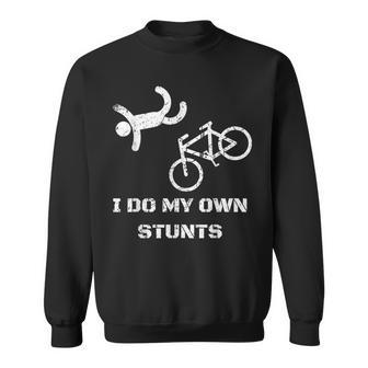 Bike Lover I Do My Own Stunts Bmx Cycling Sweatshirt - Monsterry