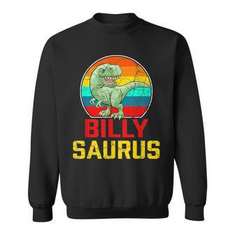 Billy Saurus Family Reunion Last Name Team Custom Sweatshirt - Seseable