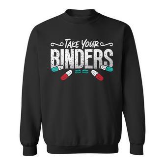 Take Your Binders Registered Dietitian Staying Fit Dietitian Sweatshirt - Monsterry UK