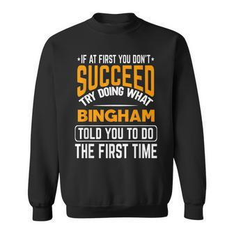Bingham Personalized Name Joke Custom Sweatshirt - Monsterry AU