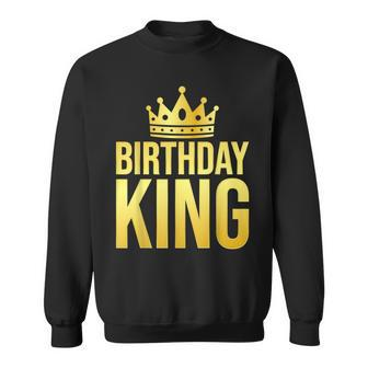 Birthday King Son Or Dad's Birthday Party Sweatshirt - Seseable