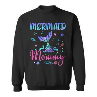 Birthday Mermaid Mommy Matching Family Bday Party Squad Sweatshirt | Mazezy