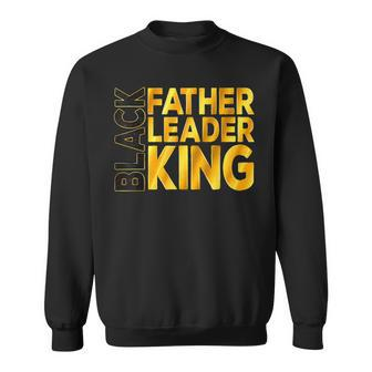 Black Father Leader King African Afro Junenth Fathers Day Sweatshirt - Thegiftio UK