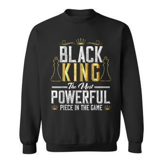 Black King The Most Powerful Piece In The Game Boyfriend Sweatshirt - Monsterry