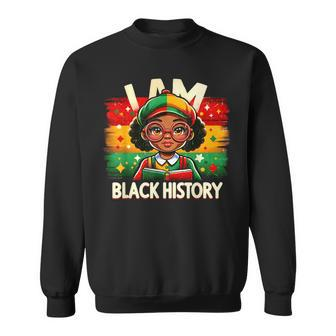 I Am Black History Black History For Afro Girls Sweatshirt - Seseable