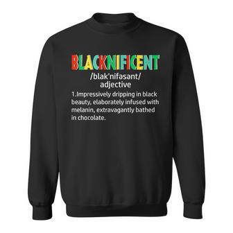 Blacknificent Definition Proud Black History Month Sweatshirt - Monsterry DE